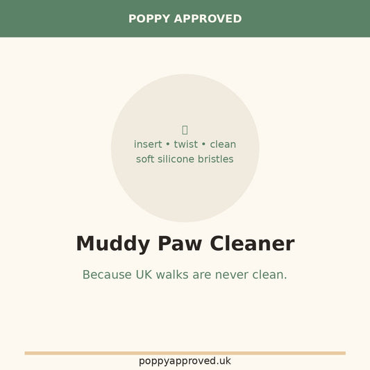 Poppy Approved Muddy Paw Cleaner — Because UK Walks Are Never Clean