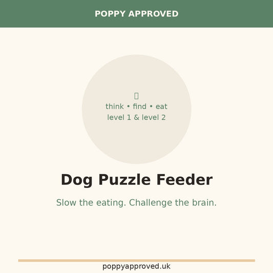 Poppy Approved Dog Puzzle Feeder — For the Dog Who Eats Too Fast and Thinks Too Little